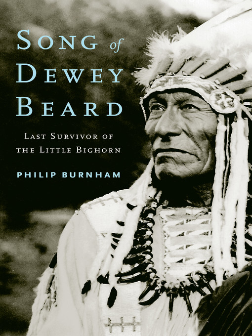 Title details for Song of Dewey Beard by Philip Burnham - Available